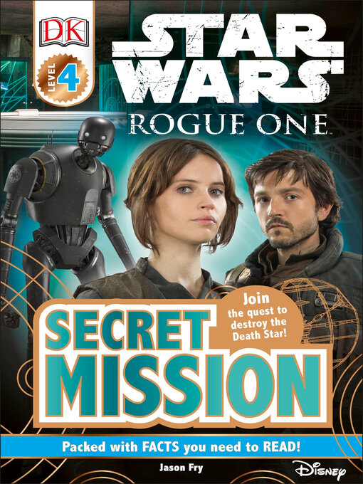 Title details for Star Wars: Rogue One: Secret Mission by Jason Fry - Available